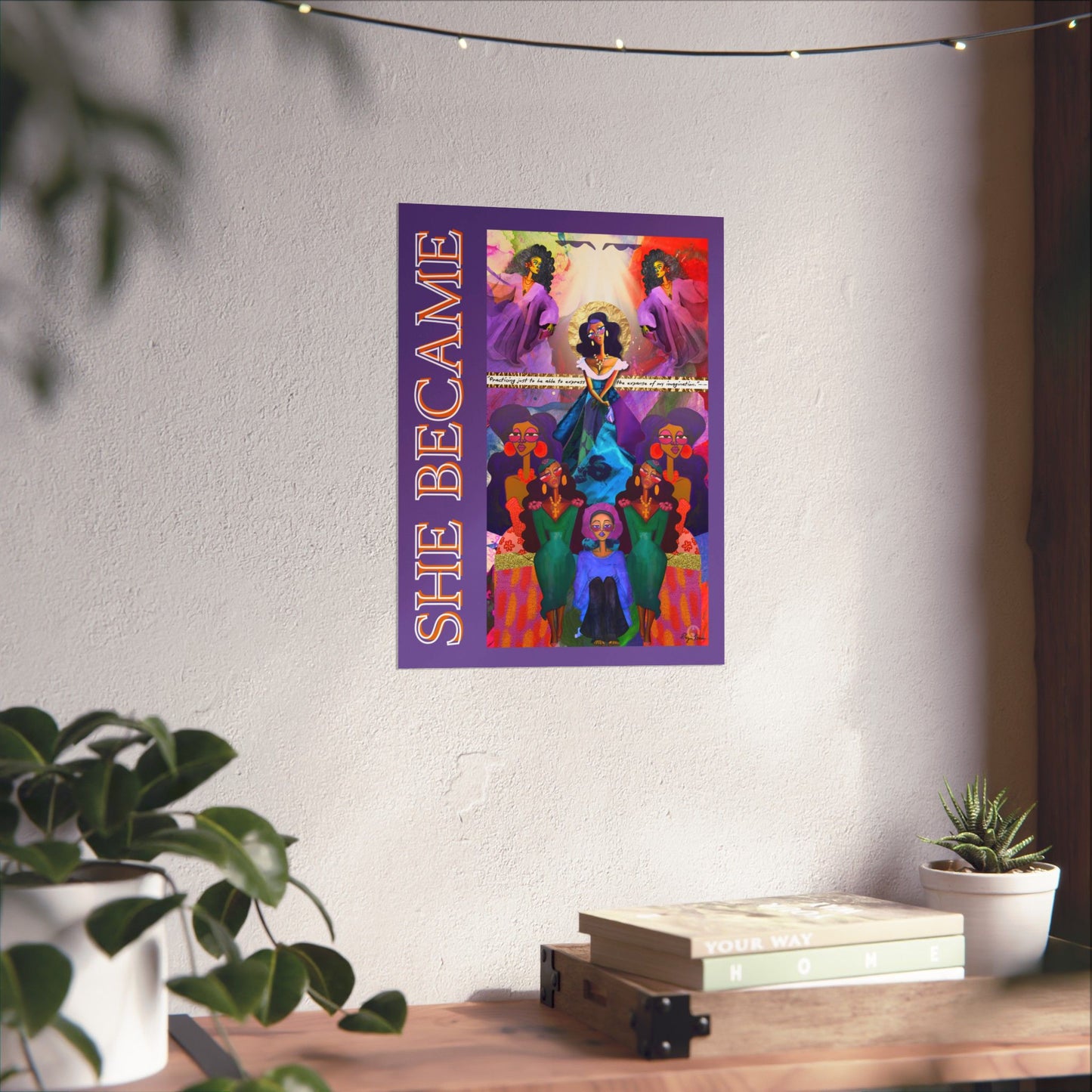 " She Became" 12x16 Matte Vertical Poster
